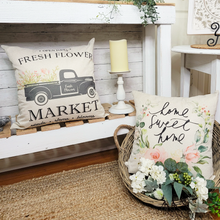 Load image into Gallery viewer, Fresh Flower Market or Home Sweet Home 18x18 Pillow Cover
