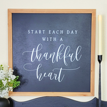 Load image into Gallery viewer, Start Each Day with a Thankful Heart Framed Wall Decor Sign 20&quot; x 20&quot;

